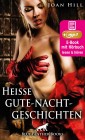 Heiße Gute-Nacht-Geschichten | Erotik Audio Storys | Erotisches Hörbuch