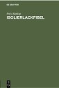 Isolierlackfibel