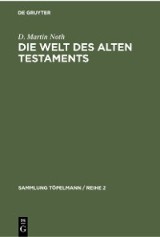 Die Welt des Alten Testaments