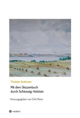 Mit dem Skizzenbuch durch Schleswig-Holstein