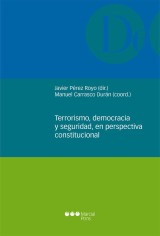 Terrorismo, democracia y seguridad, en perspectiva constitucional