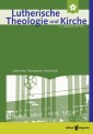 Lutherische Theologie und Kirche, Heft 04/2019 - Einzelkapitel - Anrede als Komposition? Die rhetorische Funktion der Geschwistermetaphorik im Jakobusbrief