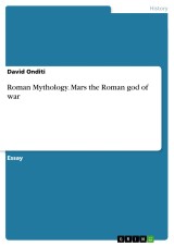 Roman Mythology. Mars the Roman god of war