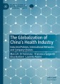 The Globalization of China's Health Industry