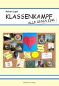 Klassenkampf - alle gegen eine