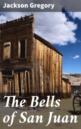 The Bells of San Juan