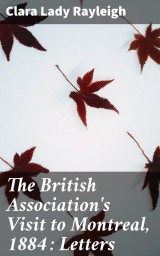 The British Association's Visit to Montreal, 1884 : Letters