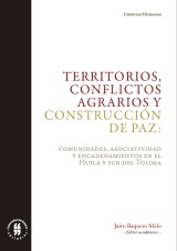 Territorios, conflictos agrarios y construcción de paz