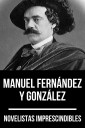 Novelistas Imprescindibles - Manuel Fernández y González