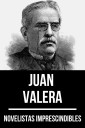 Novelistas Imprescindibles - Juan Valera