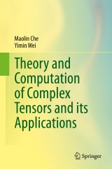 Theory and Computation of Complex Tensors and its Applications