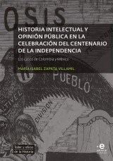 Historia intelectual y opinión pública en la celebración del bicentenario de la independencia
