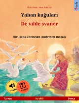 Yaban kuğuları - De vilde svaner (Türkçe - Danca)