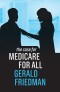 The Case for Medicare for All