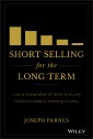 Short Selling for the Long Term