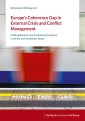 Europe's Coherence Gap in External Crisis and Conflict Management