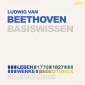 Ludwig van Beethoven (1770-1827) - Leben, Werk, Bedeutung - Basiswissen