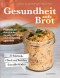 Gesundheit aufs Brot