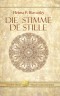 Die Stimme der Stille