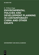 Environmental Policies and Development Planning in Contemporary China and Other Essays