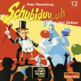 Schubiduu...uh - rettet den Zirkus