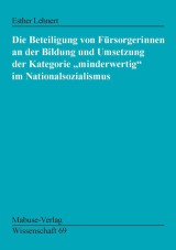 Die Beteiligung von Fürsorgerinnen an der Bildung und Umsetzung der Kategorie 