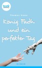 König Fadh und ein perfekter Tag