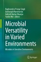 Microbial Versatility in Varied Environments