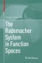 The Rademacher System in Function Spaces