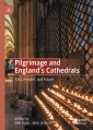 Pilgrimage and England's Cathedrals