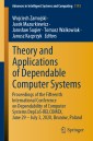 Theory and Applications of Dependable Computer Systems
