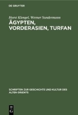 Ägypten, Vorderasien, Turfan