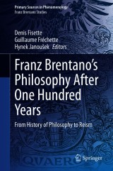 Franz Brentano's Philosophy After One Hundred Years