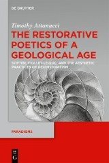 The Restorative Poetics of a Geological Age