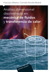 Análisis dimensional discriminado en mecánica de fluidos y transferencia de calor