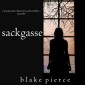 Sackgasse (Ein spannender Chloe Fine Psycho-Thriller - Buch 3)