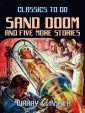 Sand Doom and five more stories