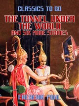 The Tunnel Under the World and six more stories