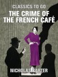 The Crime of the French Café