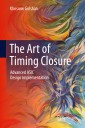 The Art of Timing Closure