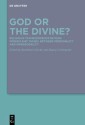 God or the Divine?