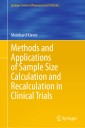 Methods and Applications of Sample Size Calculation and Recalculation in Clinical Trials