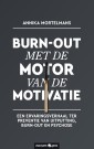 Burn-out met de motor van de motivatie