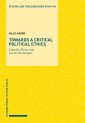 Towards a Critical Political Ethics