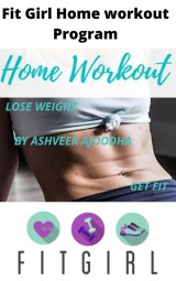 Fit Girl Home Fitness Program