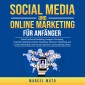 Social Media und Online Marketing für Anfänger
