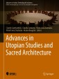 Advances in Utopian Studies and Sacred Architecture