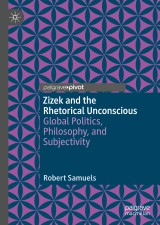 Zizek and the Rhetorical Unconscious