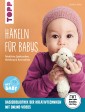 Häkeln für Babys (kreativ.startup.)