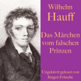 Wilhelm Hauff: Das Märchen vom falschen Prinzen